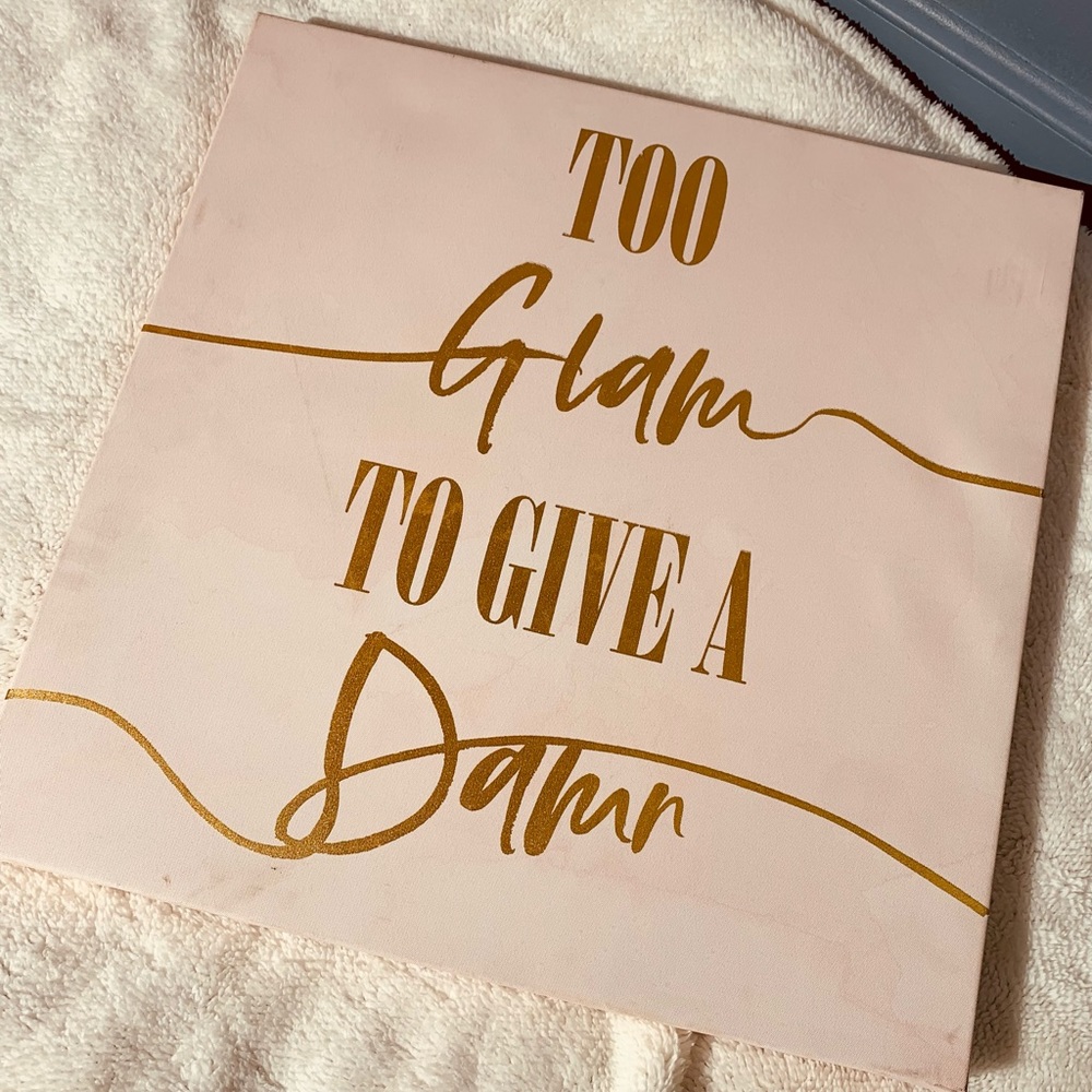 “Too Glam to Give a Damn” Canvas